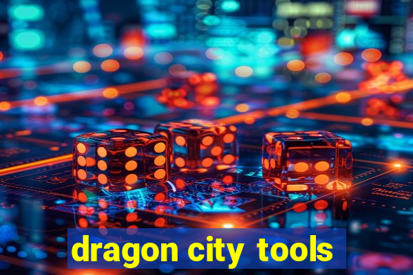 dragon city tools